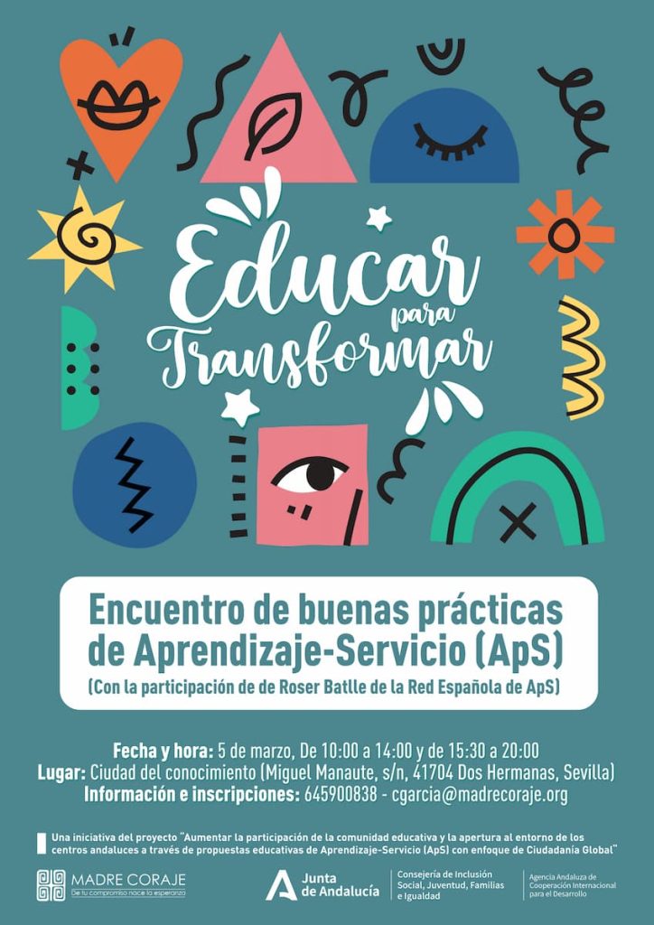 La Fundación Madre Coraje celebra el miércoles 5 de marzo un Encuentro de Buenas Prácticas de Aprendizaje-Servicio (APS) en la Ciudad del Conocimiento de Dos Hermanas, Sevilla. La cita, a la que se han inscrito más de 60 personas, también puede ser seguida por streaming a través de youtube