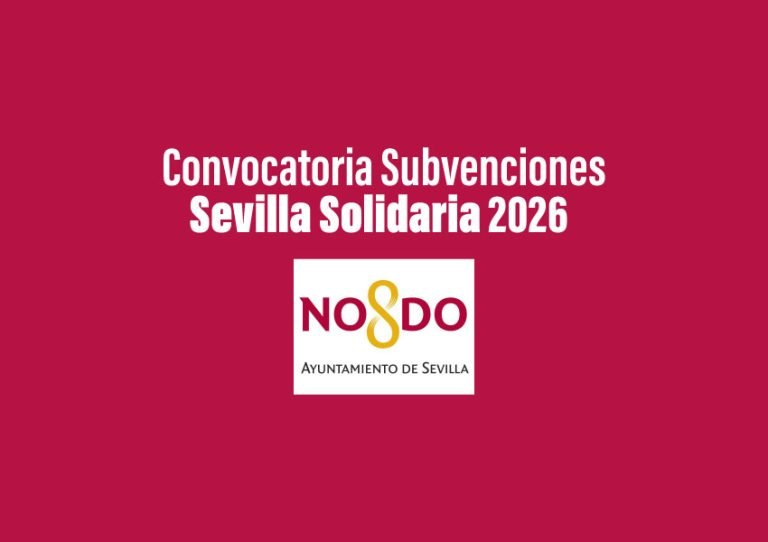 El Ayuntamiento de Sevilla pone en marcha la convocatoria de subvenciones “Sevilla Solidaria 2026” para proyectos de acción social.