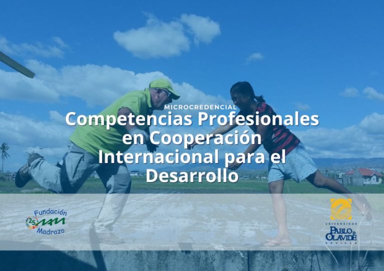 La UPO abre matrícula para su Microcredencial en Cooperación Internacional: una invitación a formarte, transformar y transformarte. Del 13/10/25 al 20/02/26.