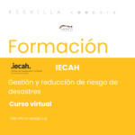 Curso virtual con IECAH: Gestión y reducción de riesgo de desastres