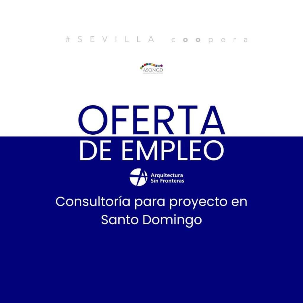Empleo - Consultoría de Arquitectura Sin Fronteras para Plan de Acción Local de Mitigación y Adaptación al Cambio Climático en Santo Domingo