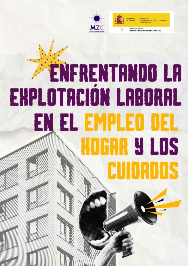 Mujeres en Zona de Conflicto aborda la explotación laboral en el trabajo de hogar y cuidados.