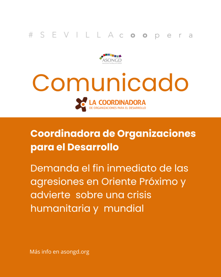La Coordinadora demanda el fin inmediato de las agresiones en Oriente Próximo y advierte sobre una crisis humanitaria y mundial de gran magnitud