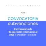 Fundación la Caixa abre Convocatoria de Cooperación internacional 2026