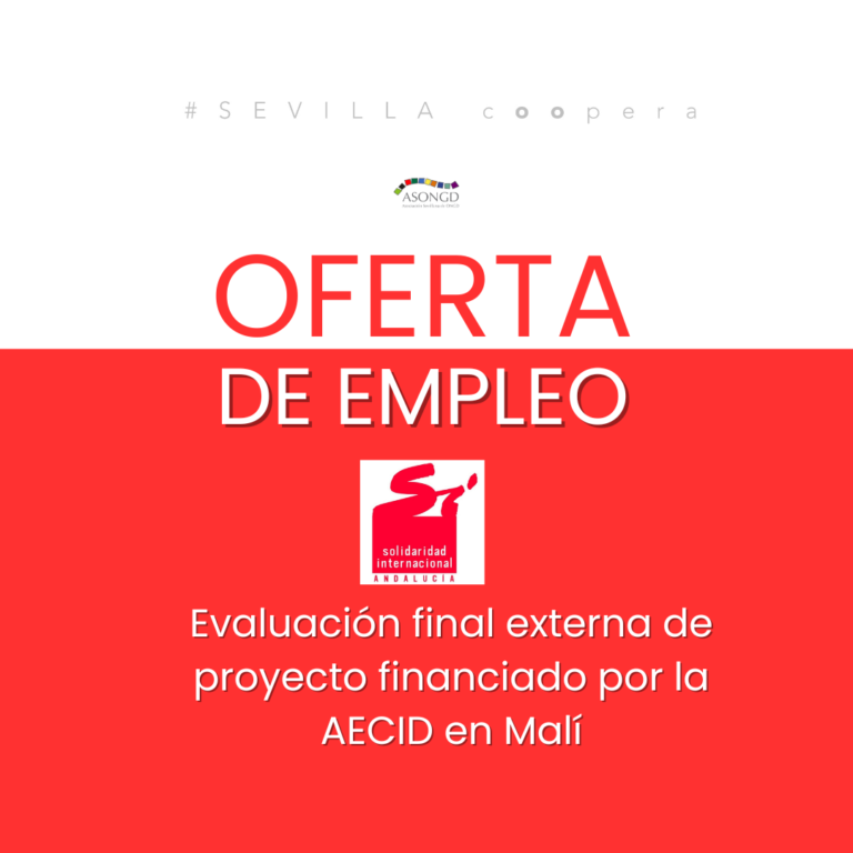 Oferta de empleo: Evaluación final externa de proyecto de Solidaridad Internacional Andalucía financiado por la AECID en Malí