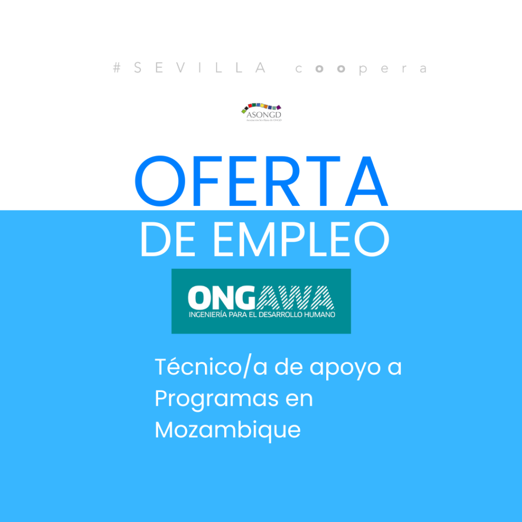 Oferta de trabajo: técnico/a de apoyo a Programas en Mozambique con ONGAWA