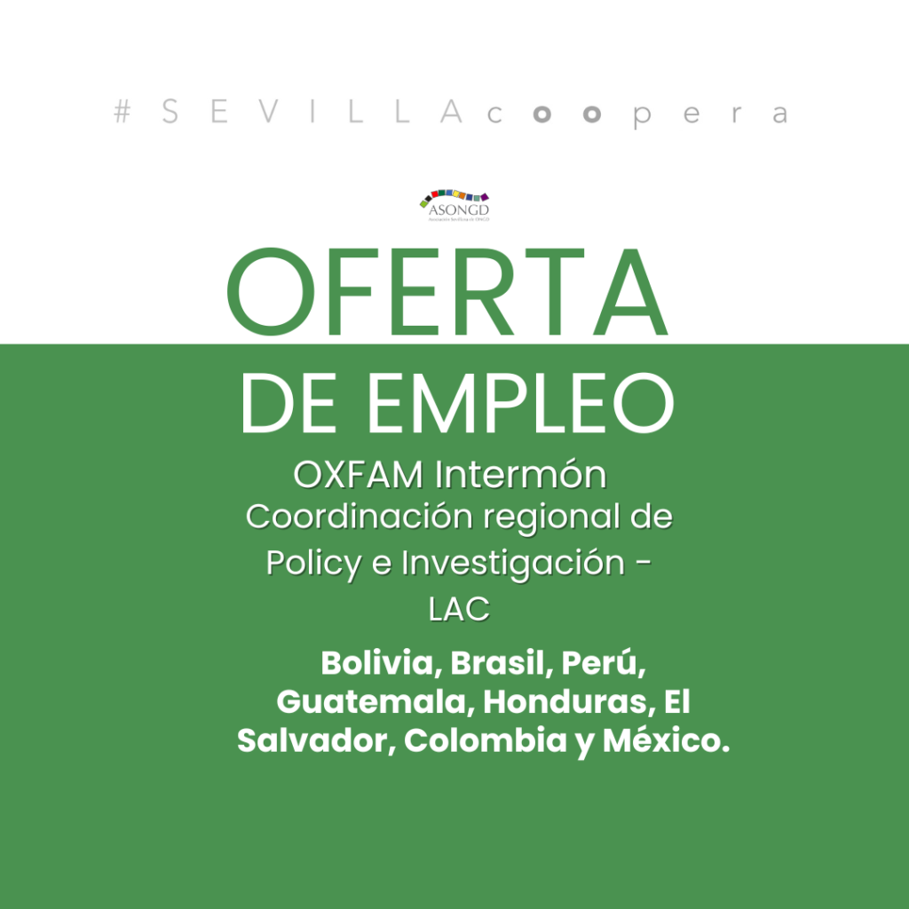 Oferta de empleo: Coordinación regional de Policy e Investigación - LAC con OXFAM Intermón