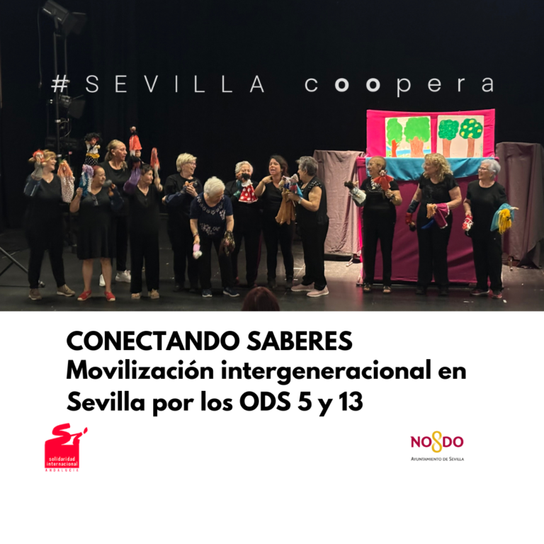 Conectando Saberes: Movilización intergeneracional en Sevilla por los ODS 5 y 13, una iniciativa socioeducativa y artística ejecutada por Solidaridad Internacional Andalucía
