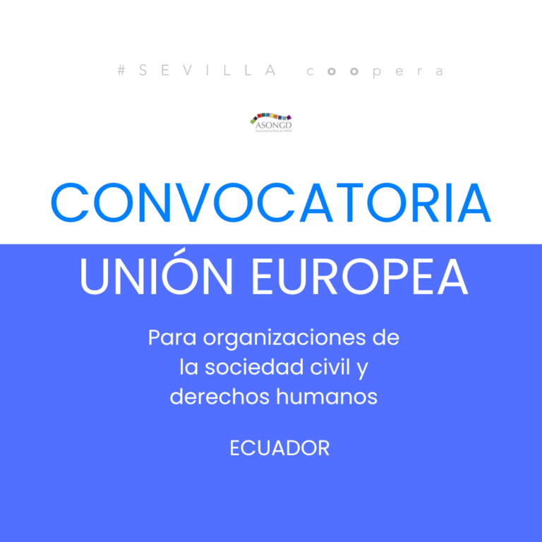 Convocatoria de la Unión Europea para organizaciones de la sociedad civil en Ecuador