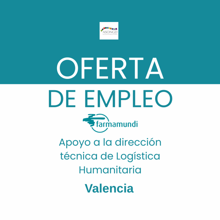 Oferta de Empleo en Farmamundi | Apoyo a la dirección técnica de Logística Humanitaria