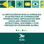 La Diputación de Sevilla consolida su estrategia de cooperación internacional