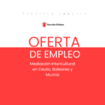 Oferta de empleo: Mediación Intercultural en Ceuta, Baleares y Murcia
