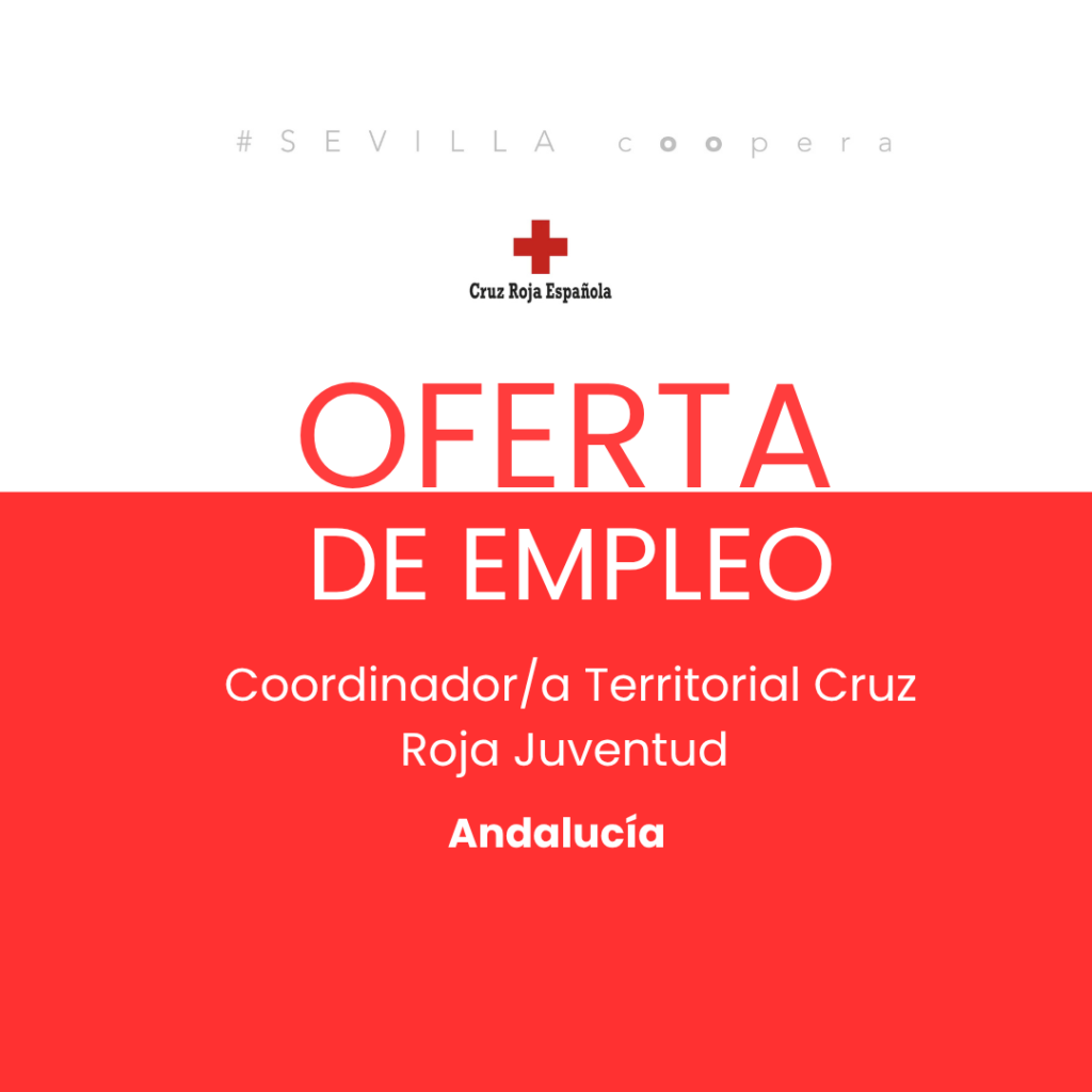 Oferta de empleo Cruz Roja: Coordinador/a Territorial Cruz Roja Juventud