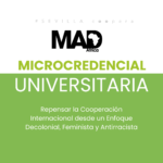 microcredencial “Repensar la Cooperación Internacional desde un Enfoque Decolonial, Feminista y Antirracista